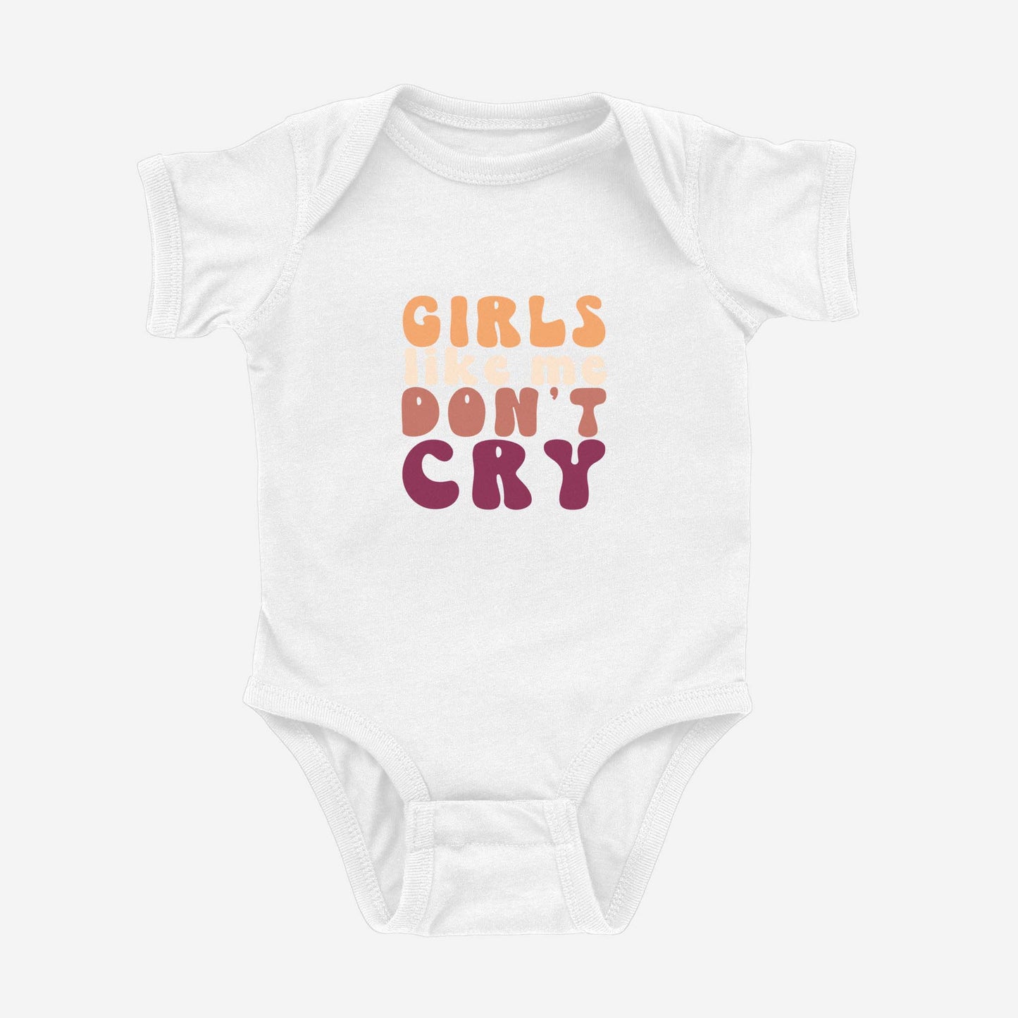 Girls Like Me Don't Cry Onesie