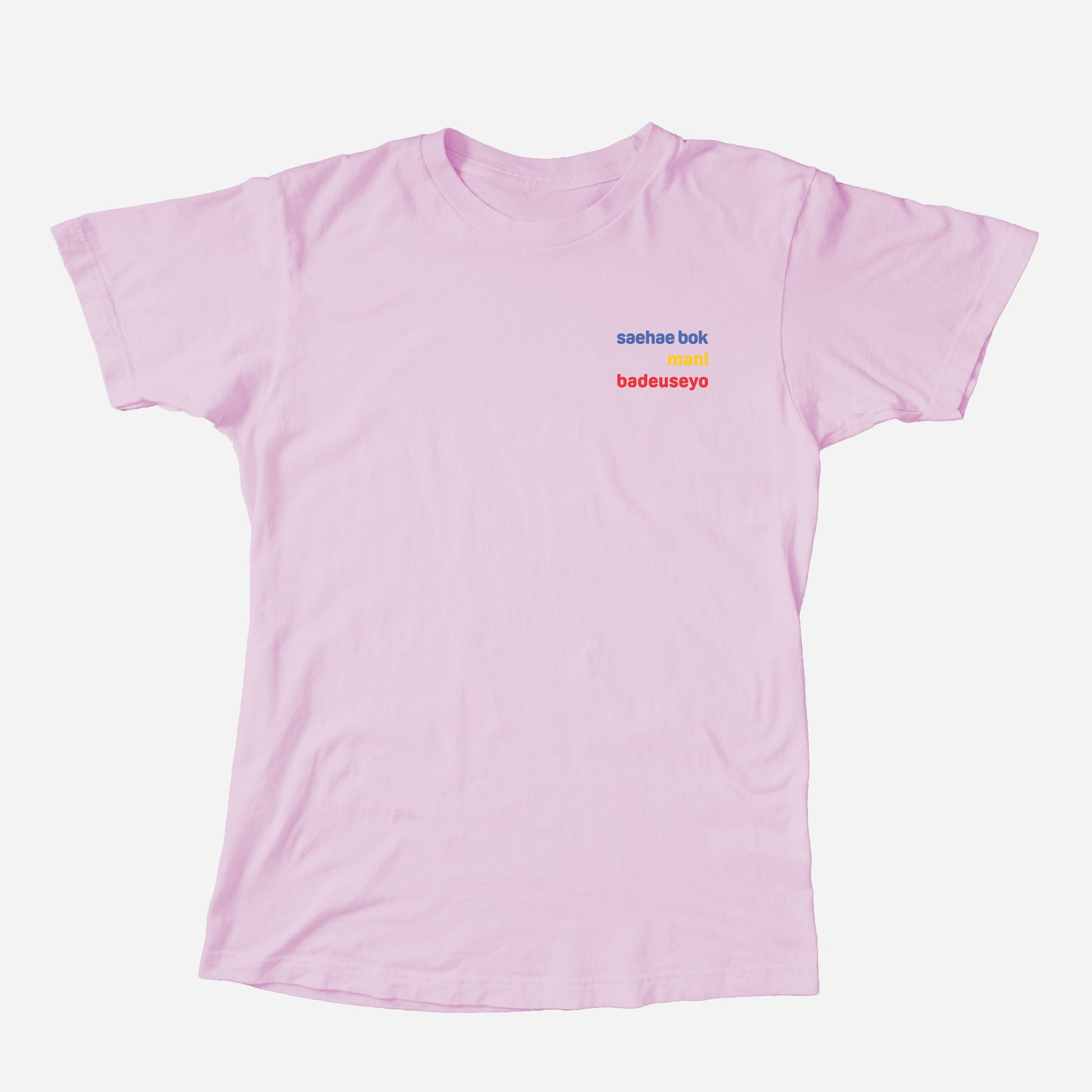 saehae bok mani badeuseyo Shirt (Adult) Pink