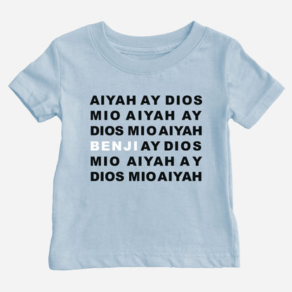 Benji - Ay Dios Mio / Aiyah Custom Infant Shirt