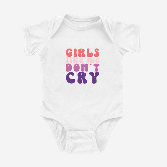 Girls Like Me Don't Cry Onesie