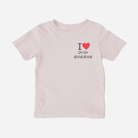 I Love Grandma Grandpa Cantonese Toddler Shirt (Maternal)